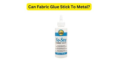 how to stick fabric to metal|fabric glue to metal.